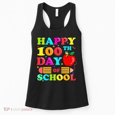 Happy 100th Days Of School Celebration Women's Tank Top