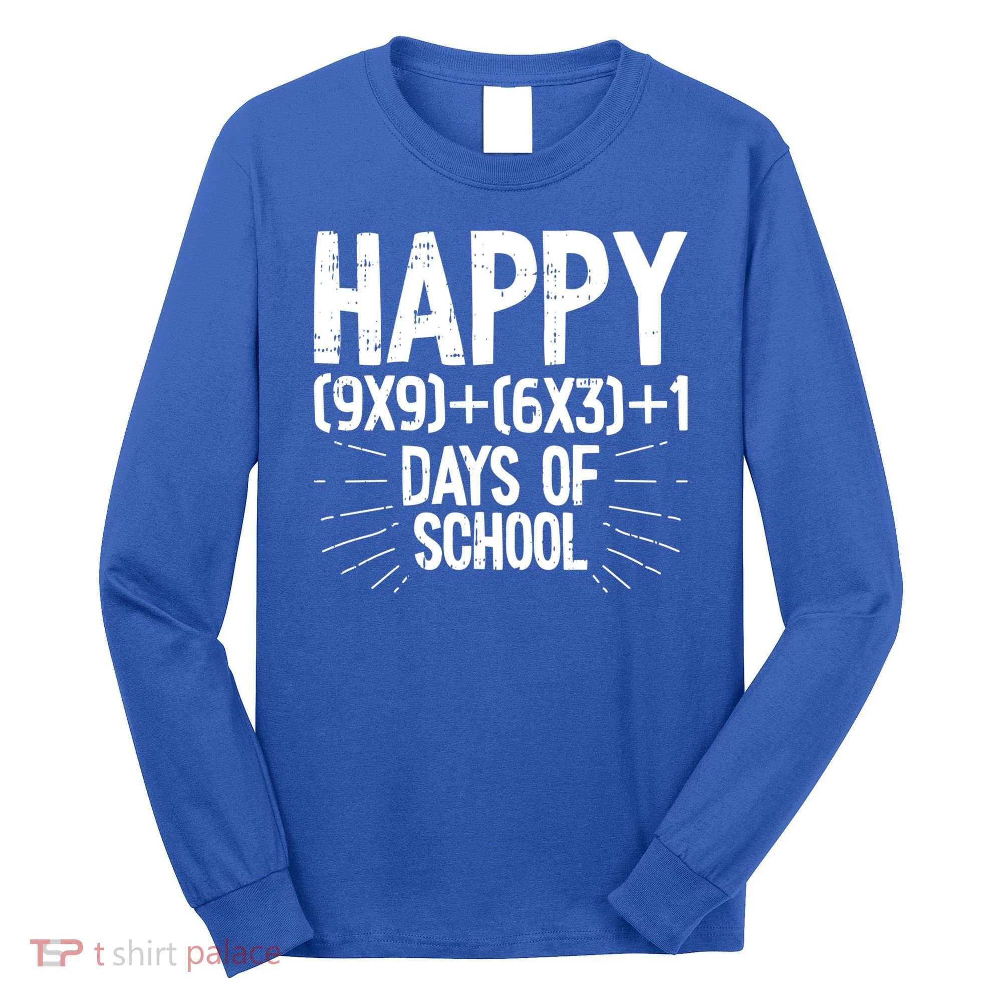 Happy 100 Days Of School 100th Day Of School Math Equation Gift Long Sleeve Shirt
