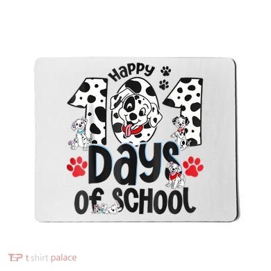 Happy 101 Days Of School Dog Mousepad