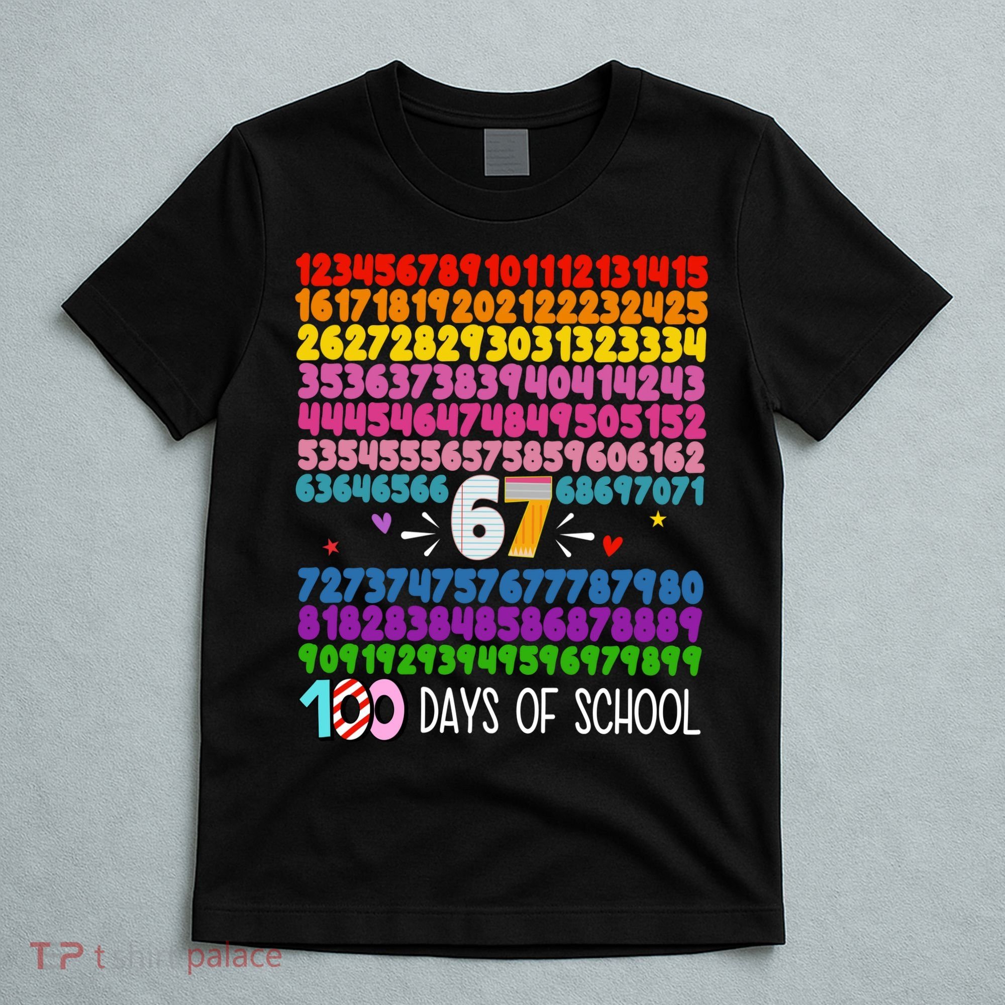 Happy 100 Days Of School Smarter 67 Teacher Students T-Shirt