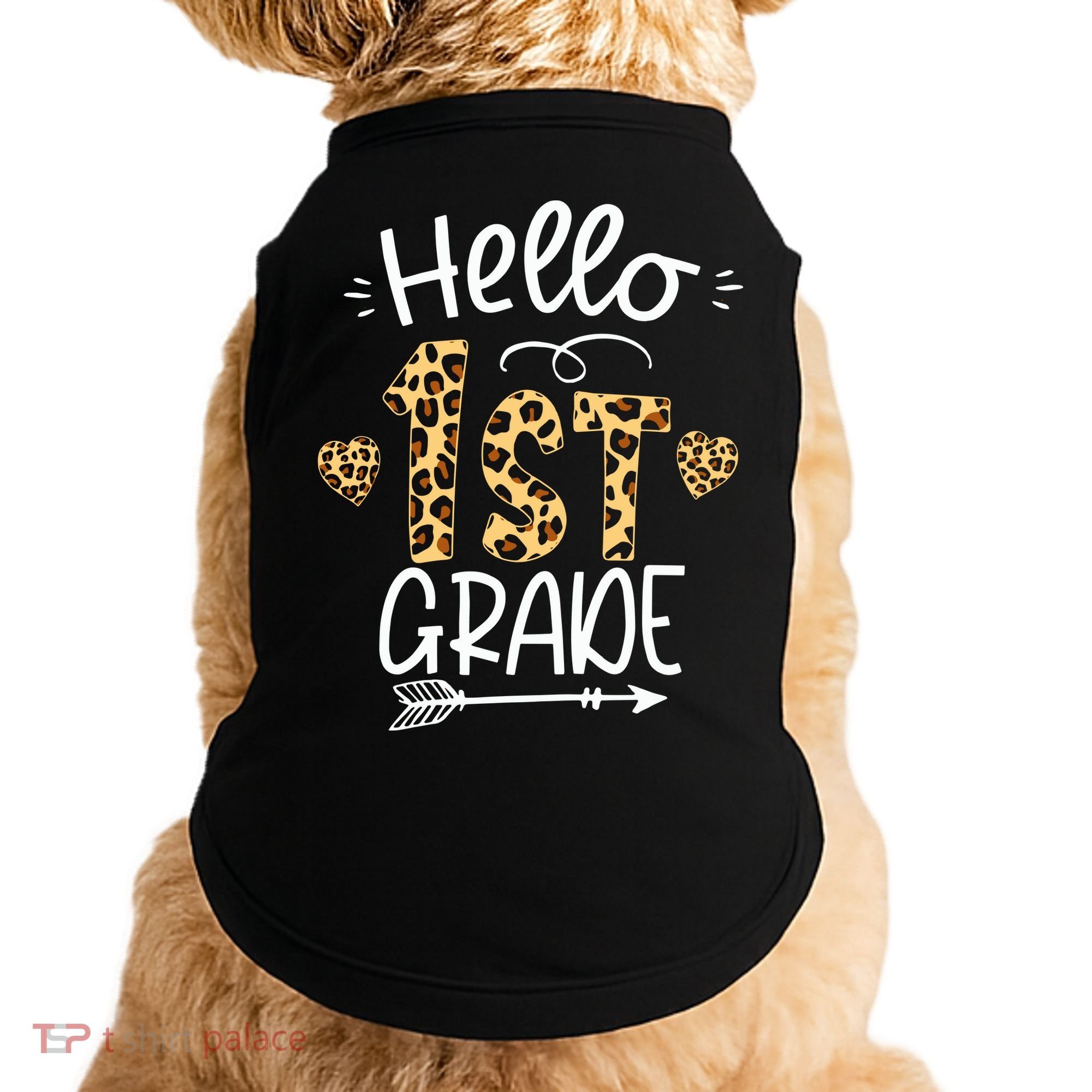 Hello 1st Grade Leopard Teacher Students Back To School First Day Of School Doggie Tank