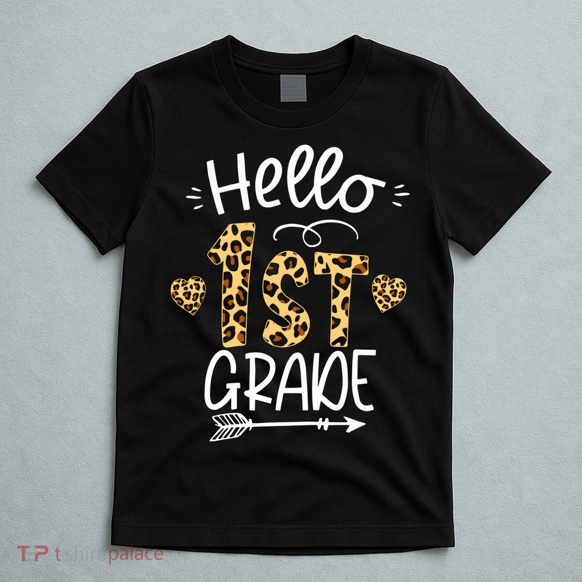 Hello 1st Grade Leopard Teacher Students Back To School First Day Of School T-Shirt