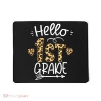 Hello 1st Grade Leopard Teacher Students Back To School First Day Of School Mousepad thumb 0
