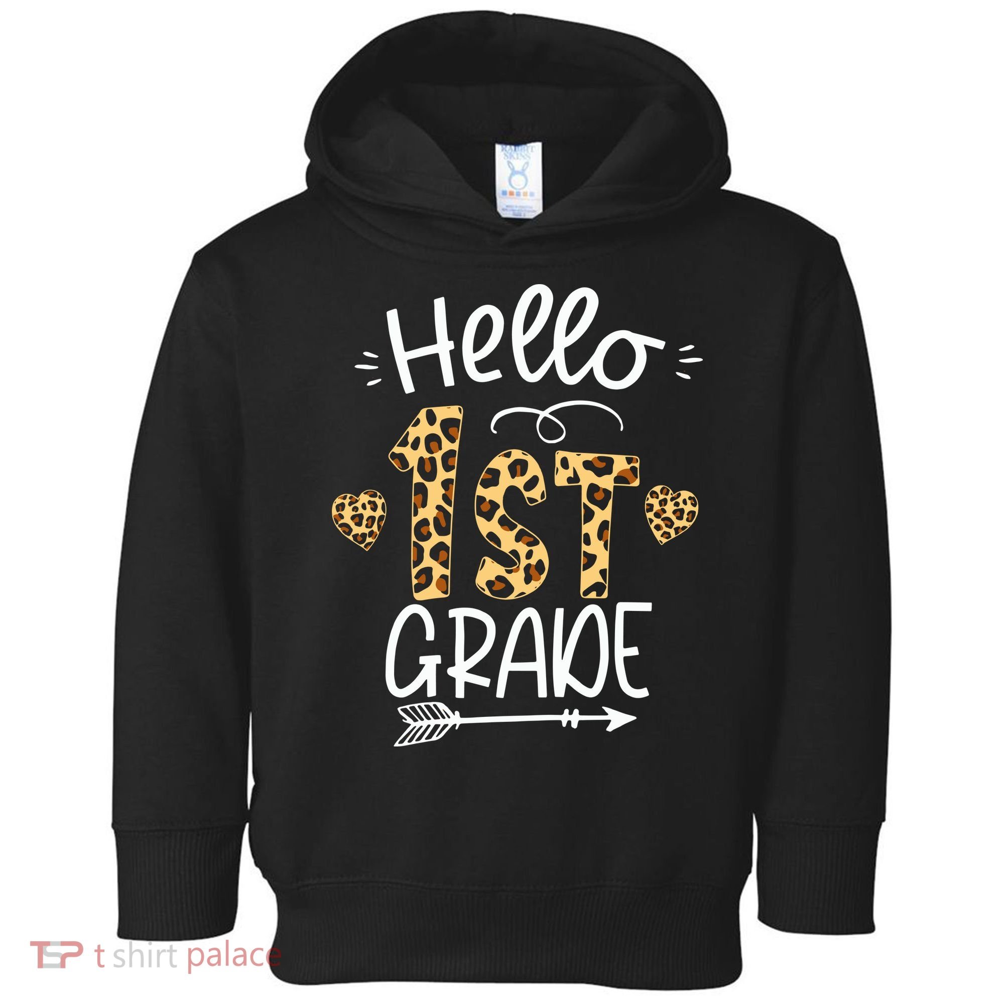 Hello 1st Grade Leopard Teacher Students Back To School First Day Of School Toddler Hoodie