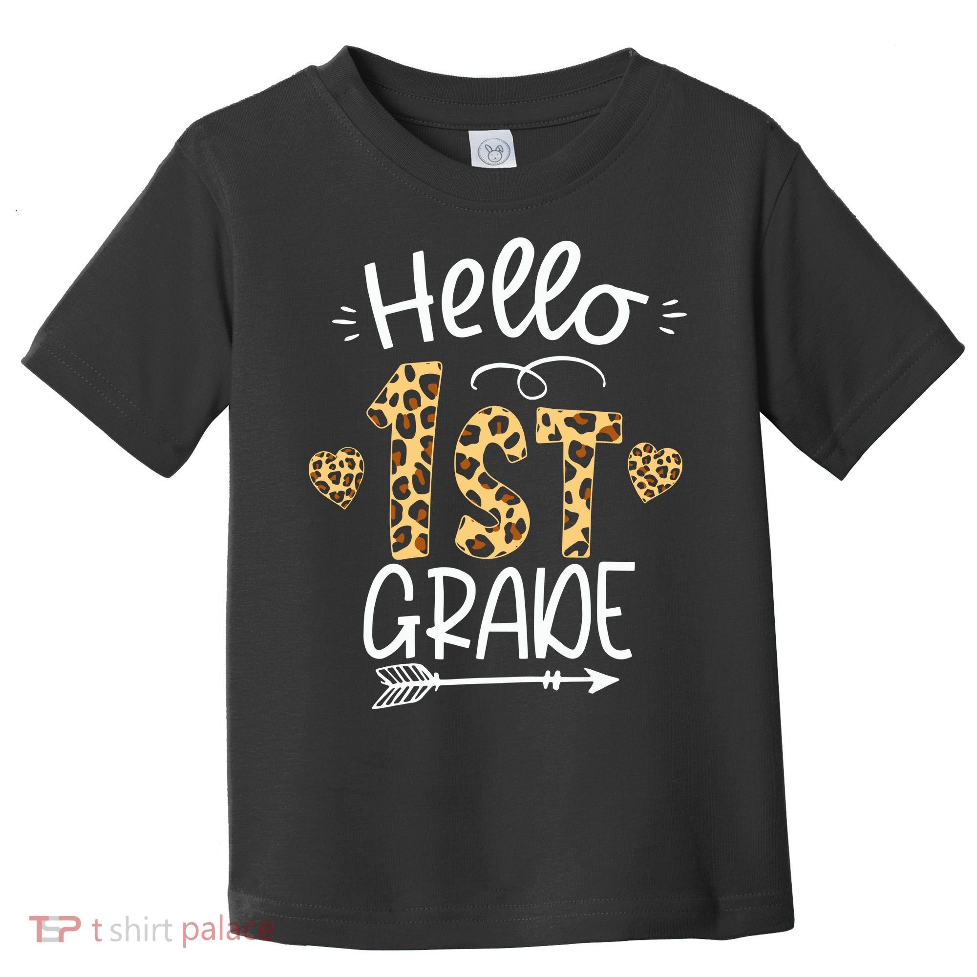 Hello 1st Grade Leopard Teacher Students Back To School First Day Of School Toddler T-Shirt