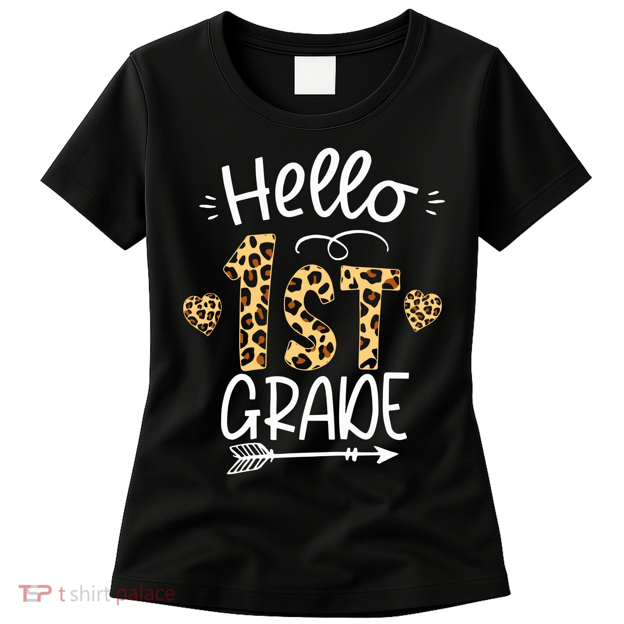 Hello 1st Grade Leopard Teacher Students Back To School First Day Of School Women's T-Shirt