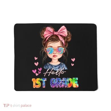 Hello 1st Grade Back To School Gift For Girl Mousepad