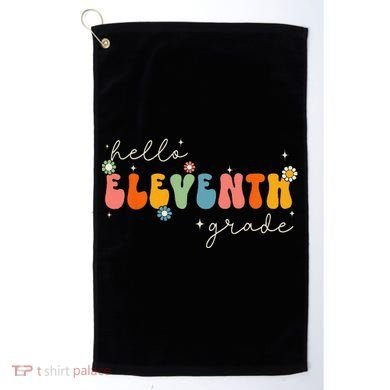 Hello 11th Grade Retro Groovy Back To School First Day Golf Towel