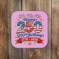 Happy 250th Birthday 1776 USA Coaster thumb 0