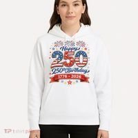 Happy 250th Birthday 1776 USA Hoodie thumb 5