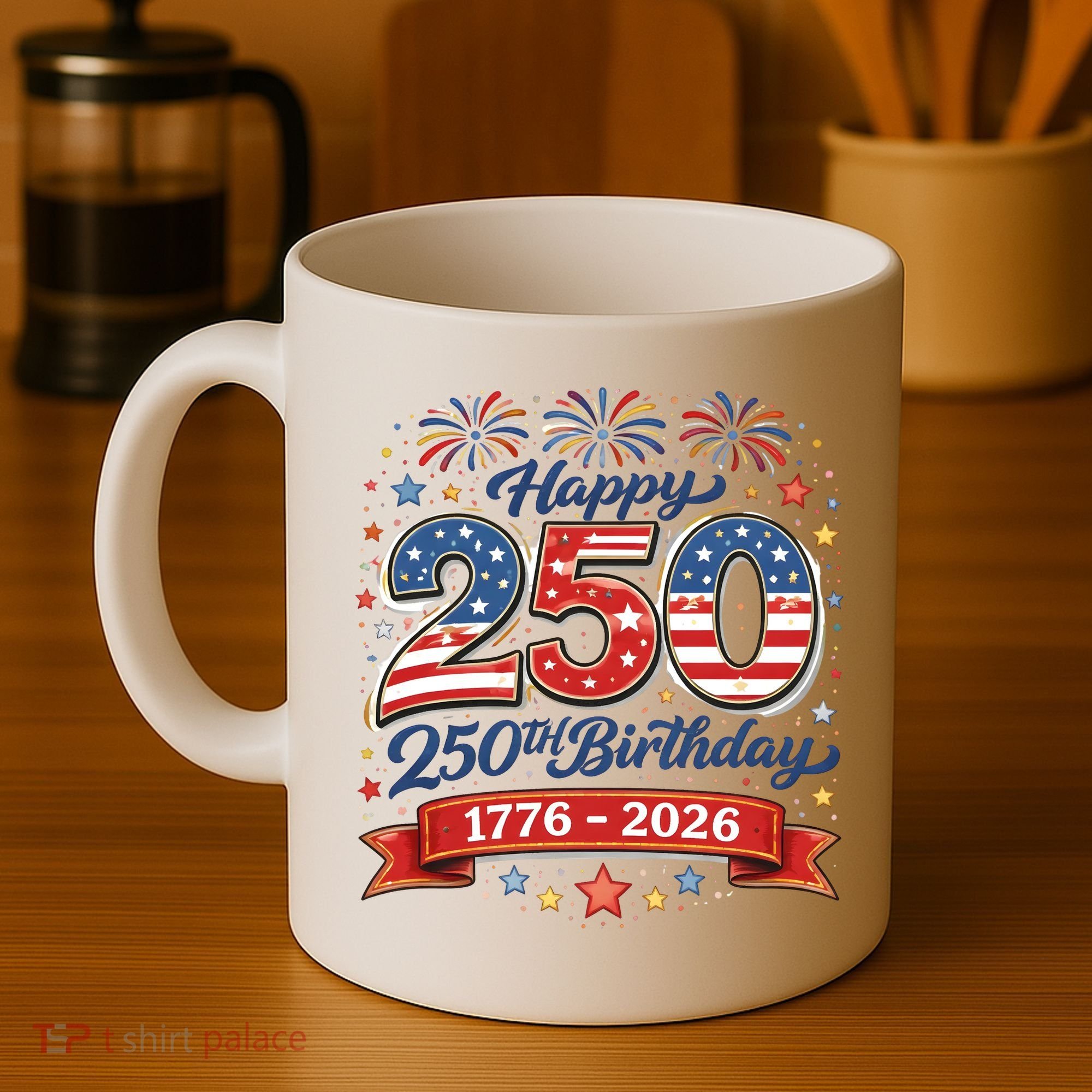 Happy 250th Birthday 1776 USA Coffee Mug
