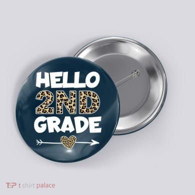 Hello 2nd Grade Leopard Print Second Grade Teacher Kids Gift Button