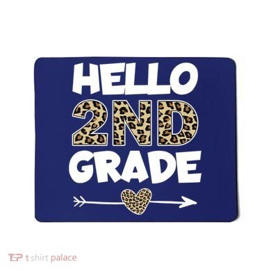 Hello 2nd Grade Leopard Print Second Grade Teacher Kids Gift Mousepad