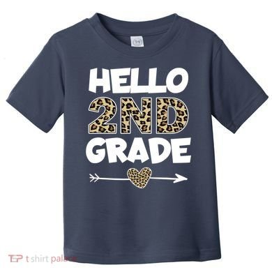 Hello 2nd Grade Leopard Print Second Grade Teacher Kids Gift Toddler T-Shirt