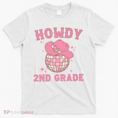 Howdy 2nd Grade Back To School T-Shirt