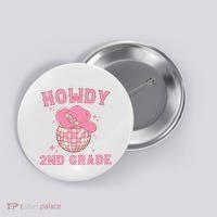 Howdy 2nd Grade Back To School Button thumb 0