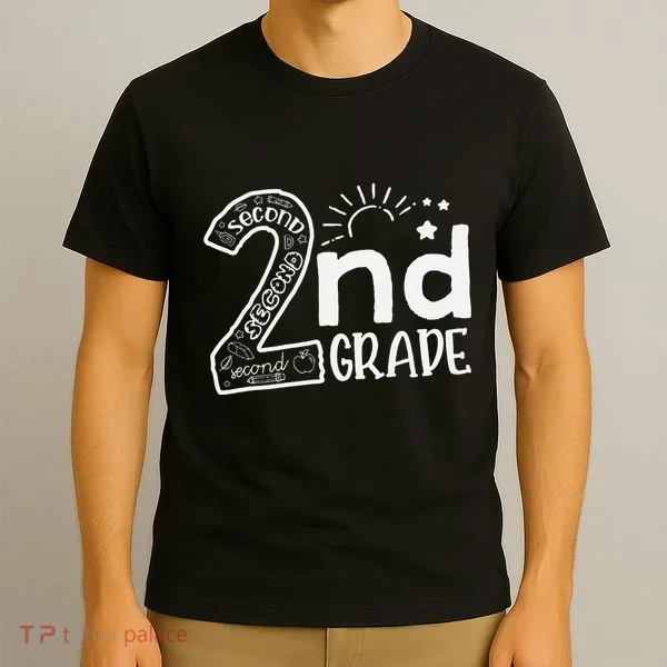Hello 2nd Grade Teachers And Team Second Grade T-Shirt