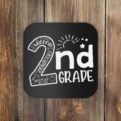Hello 2nd Grade Teachers And Team Second Grade Coaster