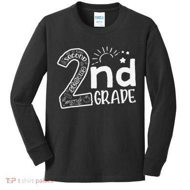 Hello 2nd Grade Teachers And Team Second Grade Kids Long Sleeve Shirt