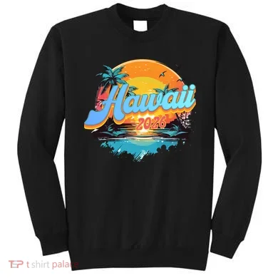 Hawaii 2026 Sweatshirt