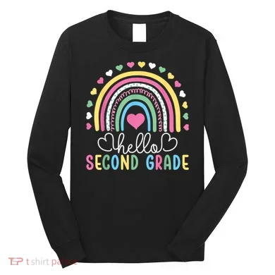 Hello 2nd Second Grade Teacher Long Sleeve Shirt