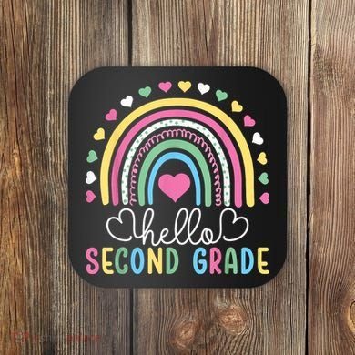 Hello 2nd Second Grade Teacher Coaster