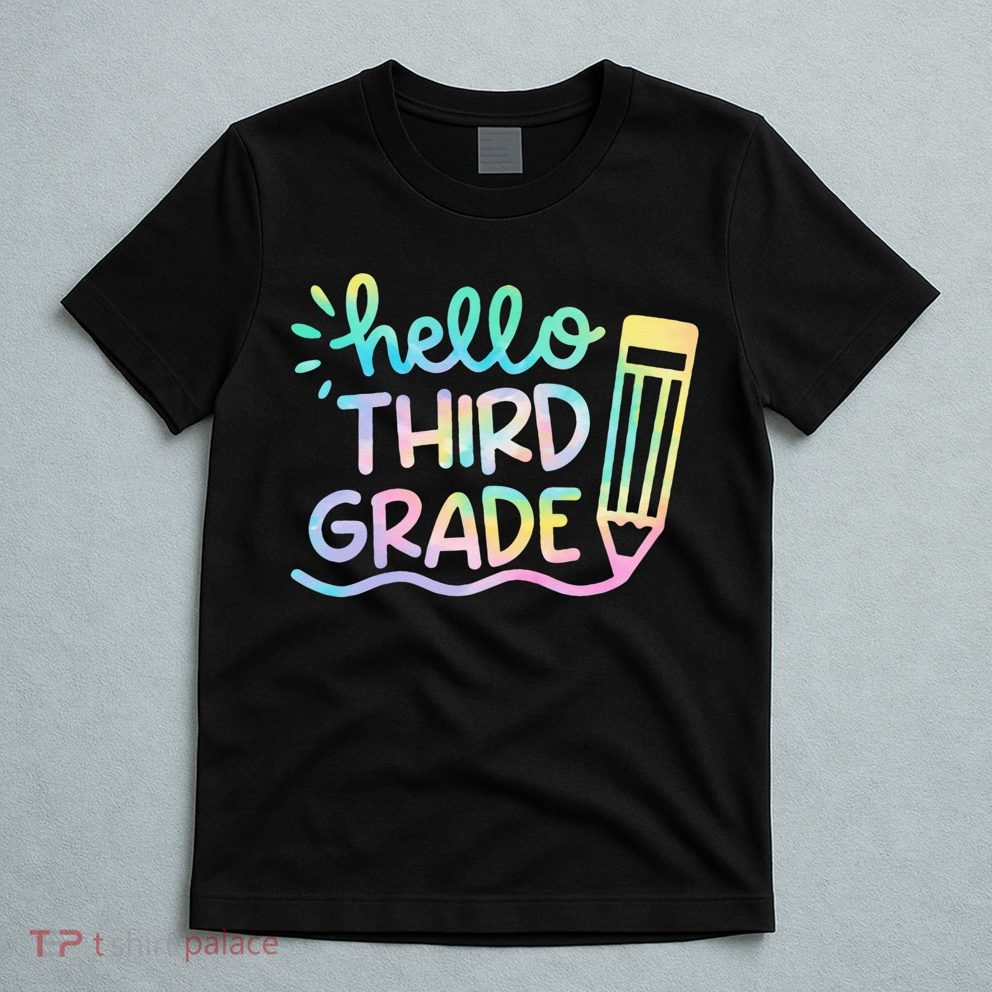 Hello 3rd Grade Tie Dye Teachers Kids Back To School Funny T-Shirt