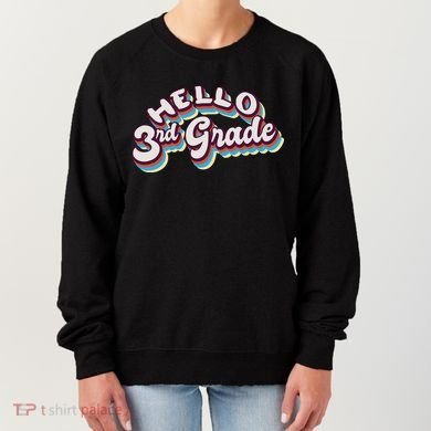 Hello 3rd Grade Colorful Women's Sweatshirt