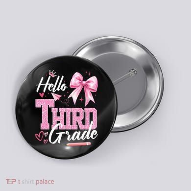 Hello 3rd Third Grade First Day Of School Coquette Teacher Button