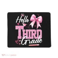 Hello 3rd Third Grade First Day Of School Coquette Teacher Mousepad thumb 0