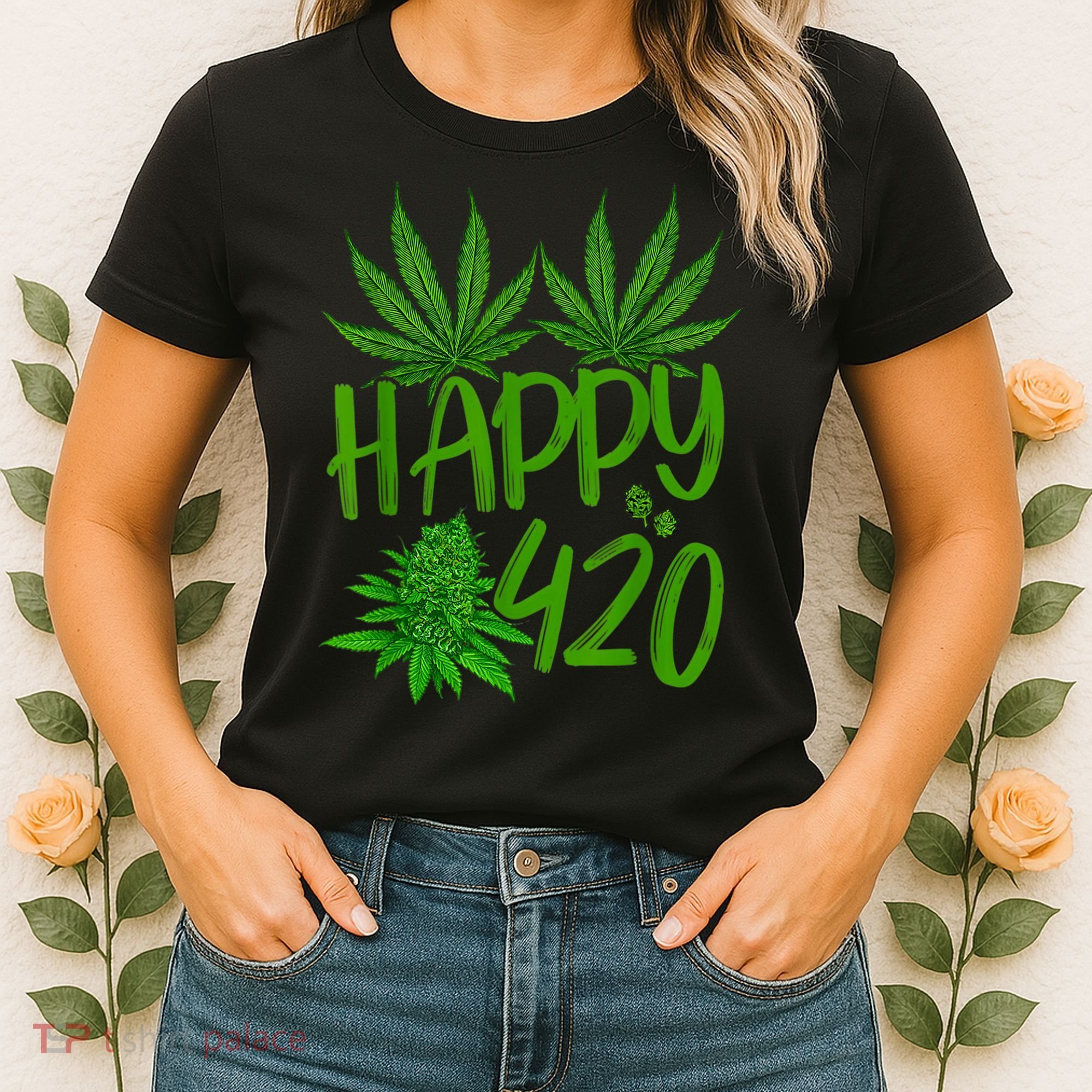 Happy 420 Day Cannabis Weed Marijuana Leaf Lovers Men Women Women's T-Shirt