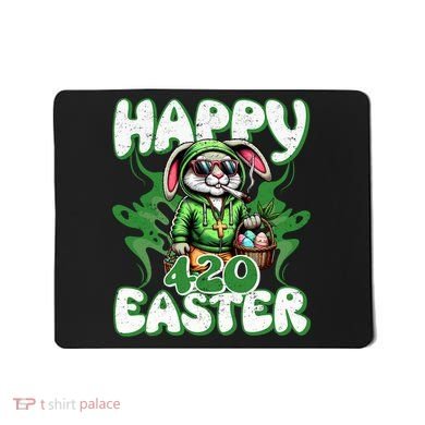 Happy 420 Easter Funny Smoking Easter Bunny Mousepad