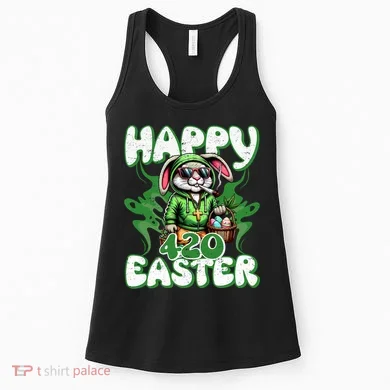Happy 420 Easter Funny Smoking Easter Bunny Women's Tank Top
