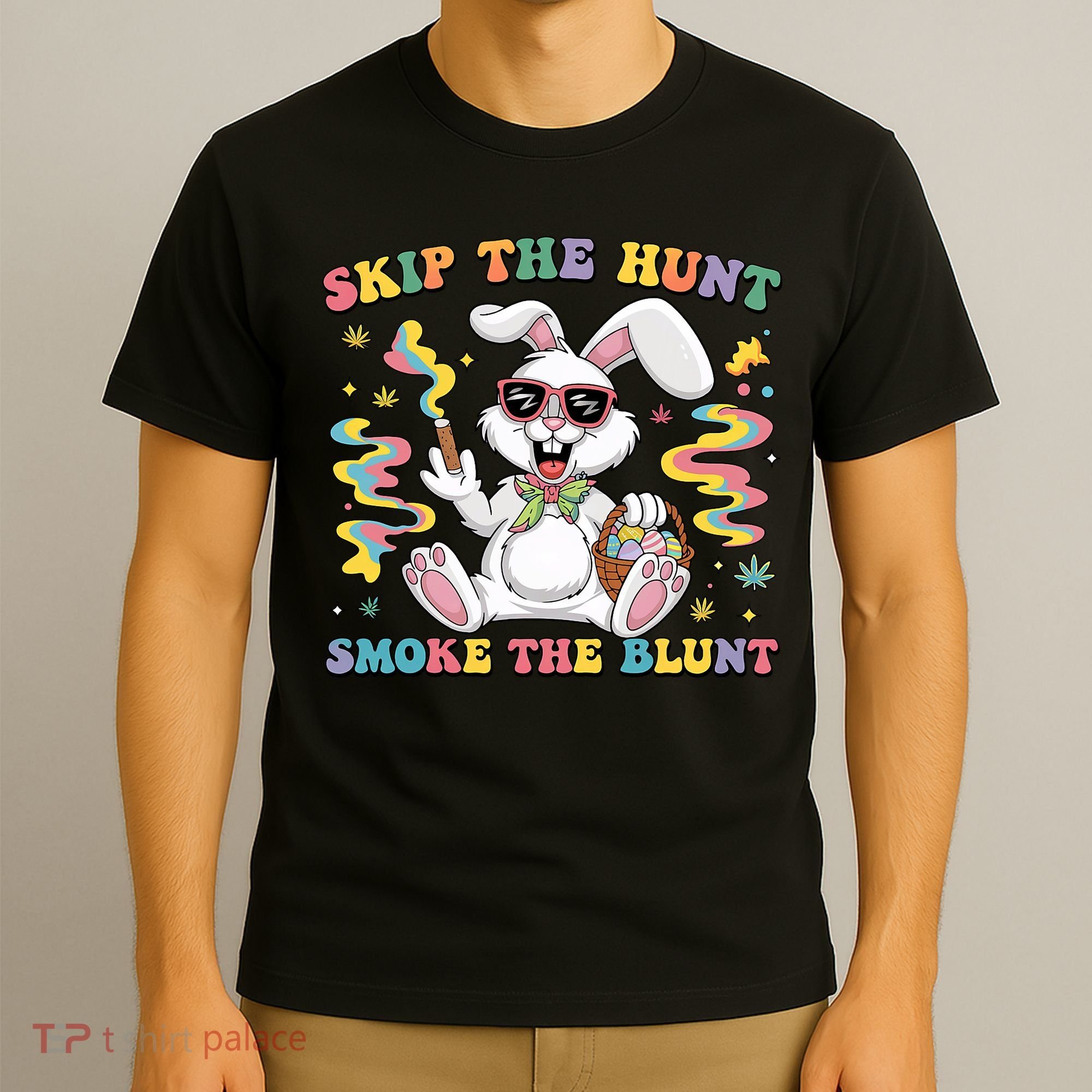 Happy 420 Easter Skip The Hunt Smoke The Blunt Bunny Smoking T-Shirt