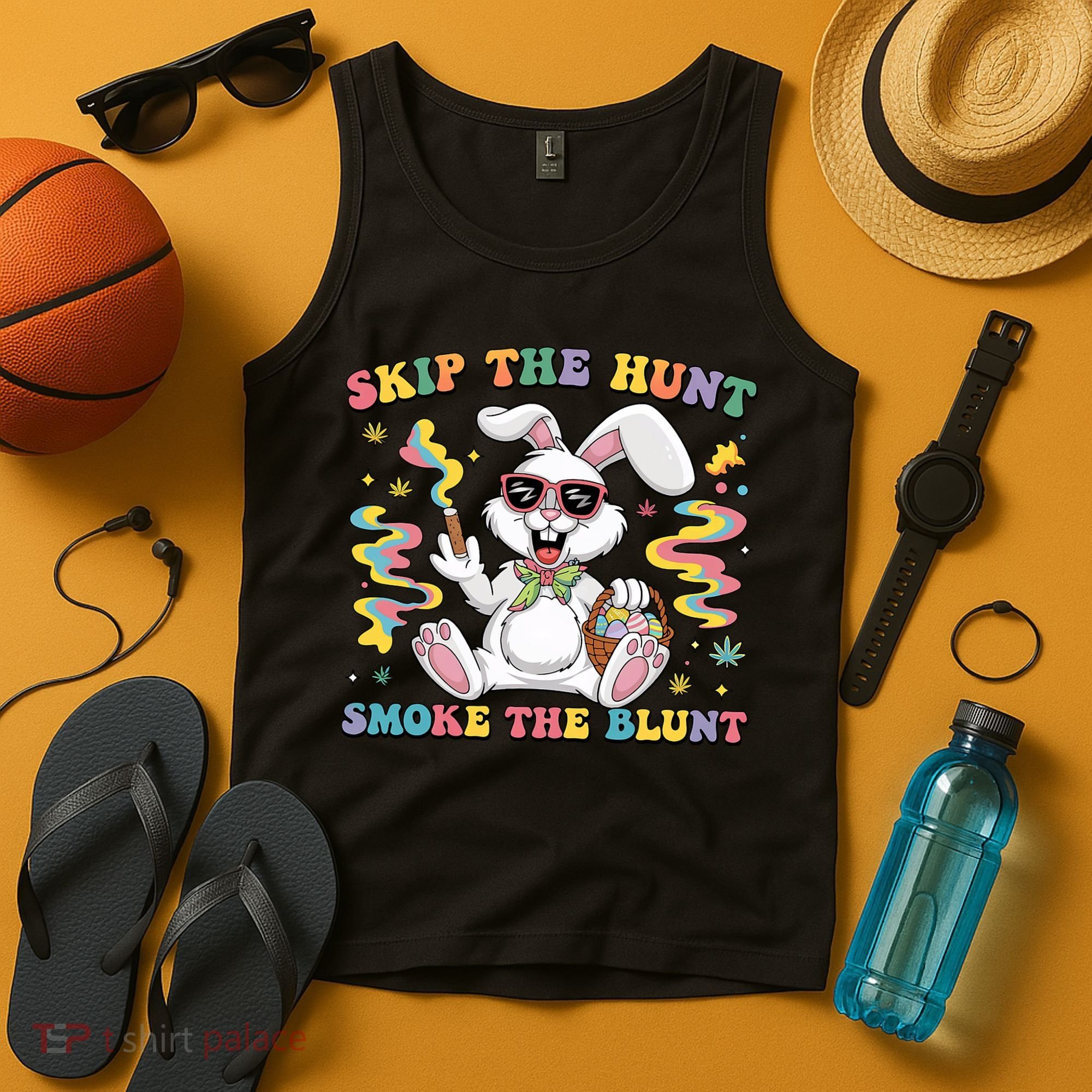 Happy 420 Easter Skip The Hunt Smoke The Blunt Bunny Smoking Tank Top