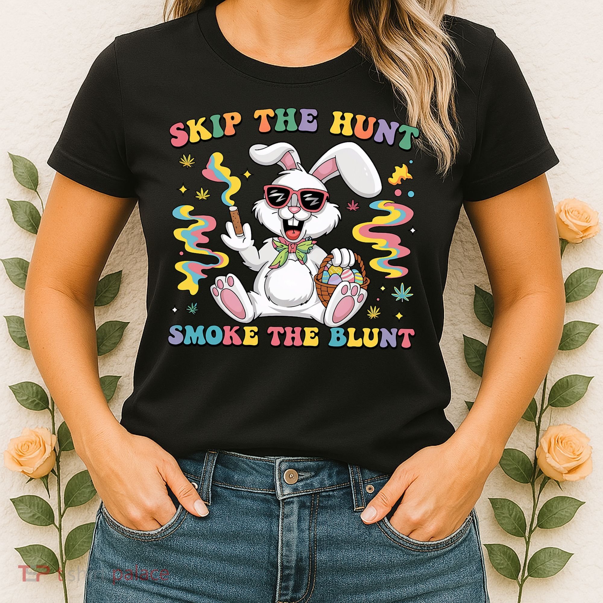 Happy 420 Easter Skip The Hunt Smoke The Blunt Bunny Smoking Women's T-Shirt