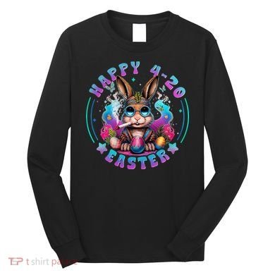 Happy 420 Easter Bunny Smoking Weed Funny  Long Sleeve Shirt