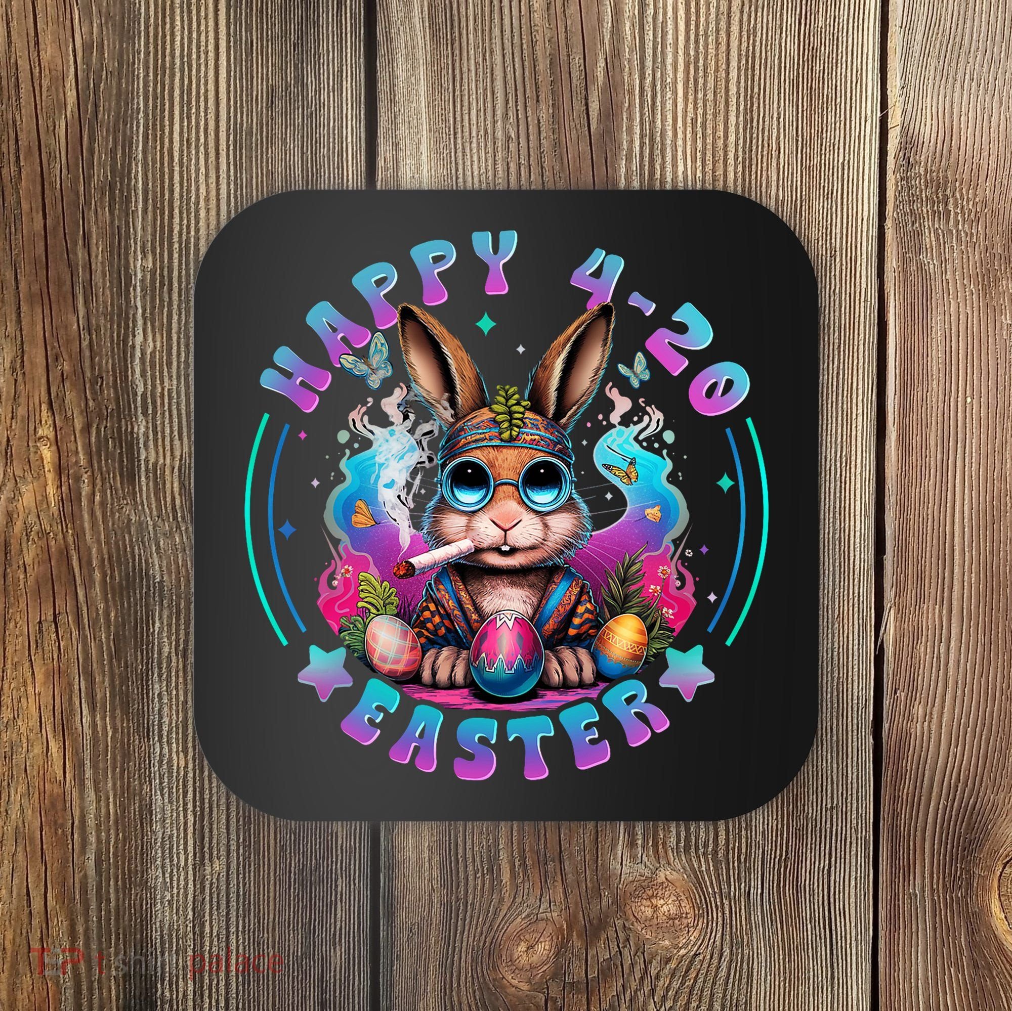 Happy 420 Easter Bunny Smoking Weed Funny  Coaster