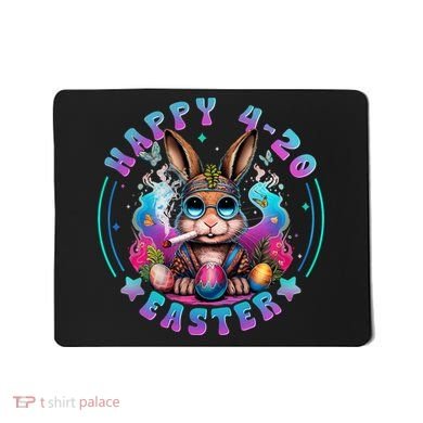 Happy 420 Easter Bunny Smoking Weed Funny  Mousepad
