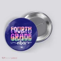 Hello 4Th Grade Vibes Teacher Back To School 4Th Grade Squad Gift Button thumb 0