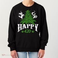 Happy 420 Marijuana Merch To Celebrate Weed Day On 420 Women's Sweatshirt thumb 0
