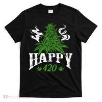 Happy 420 Marijuana Merch To Celebrate Weed Day On 420 T-Shirt thumb 0