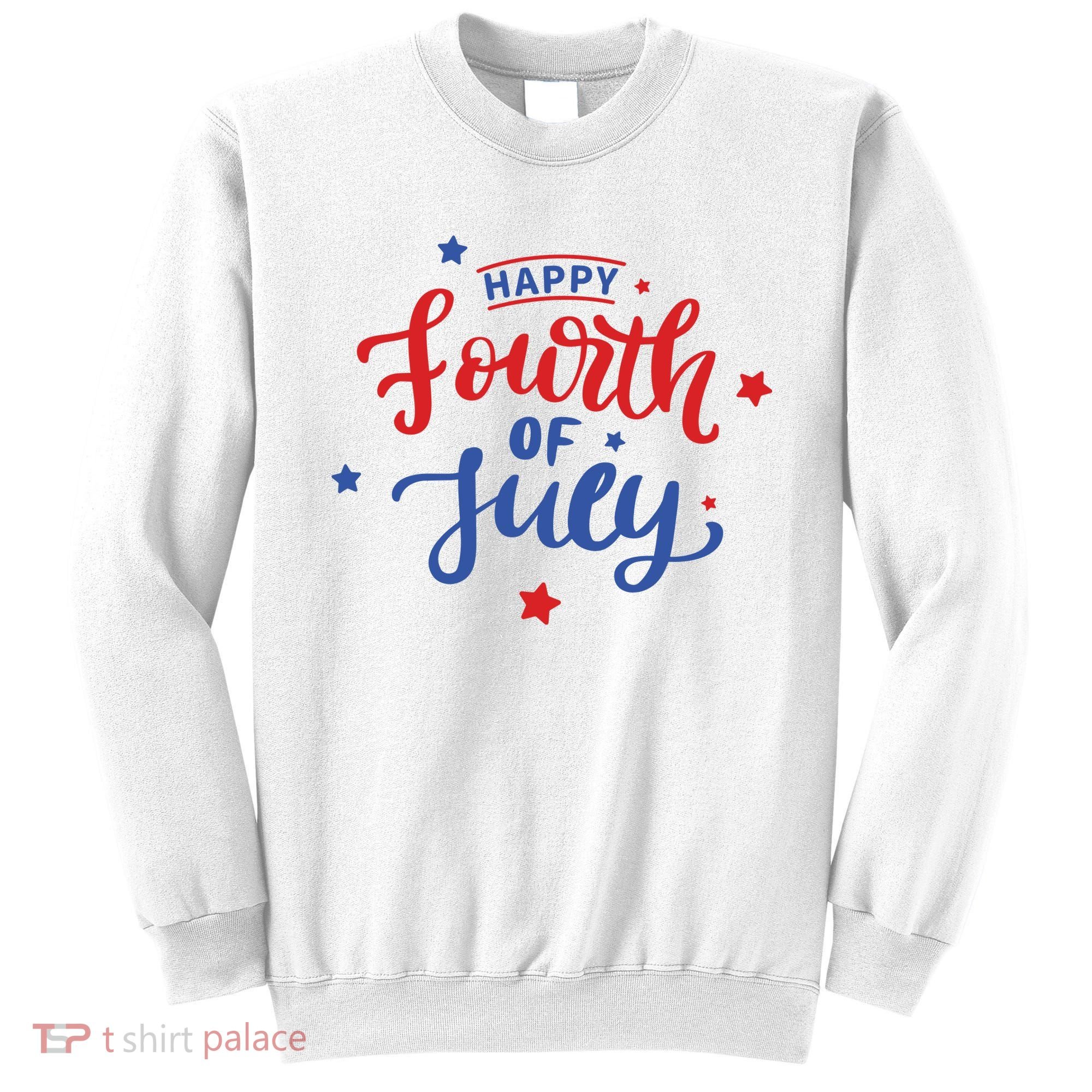 Happy 4th Of July Festive Holiday Sweatshirt