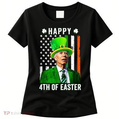 Happy 4th Of Easter Joe Biden St Patricks Day Leprechaun Hat  Women's T-Shirt