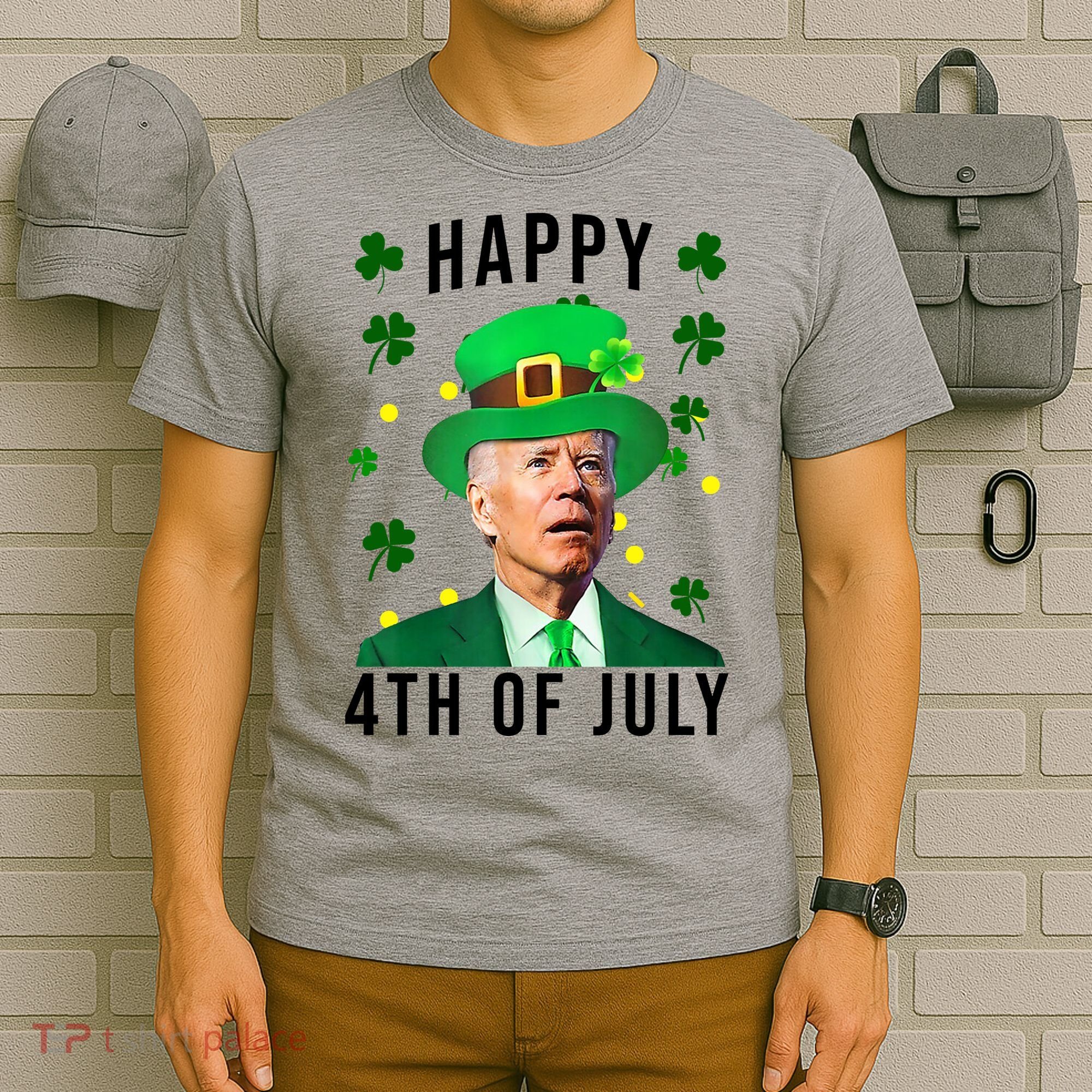 Happy 4th Of July Joe Biden St Patrick's Day Funny T-Shirt