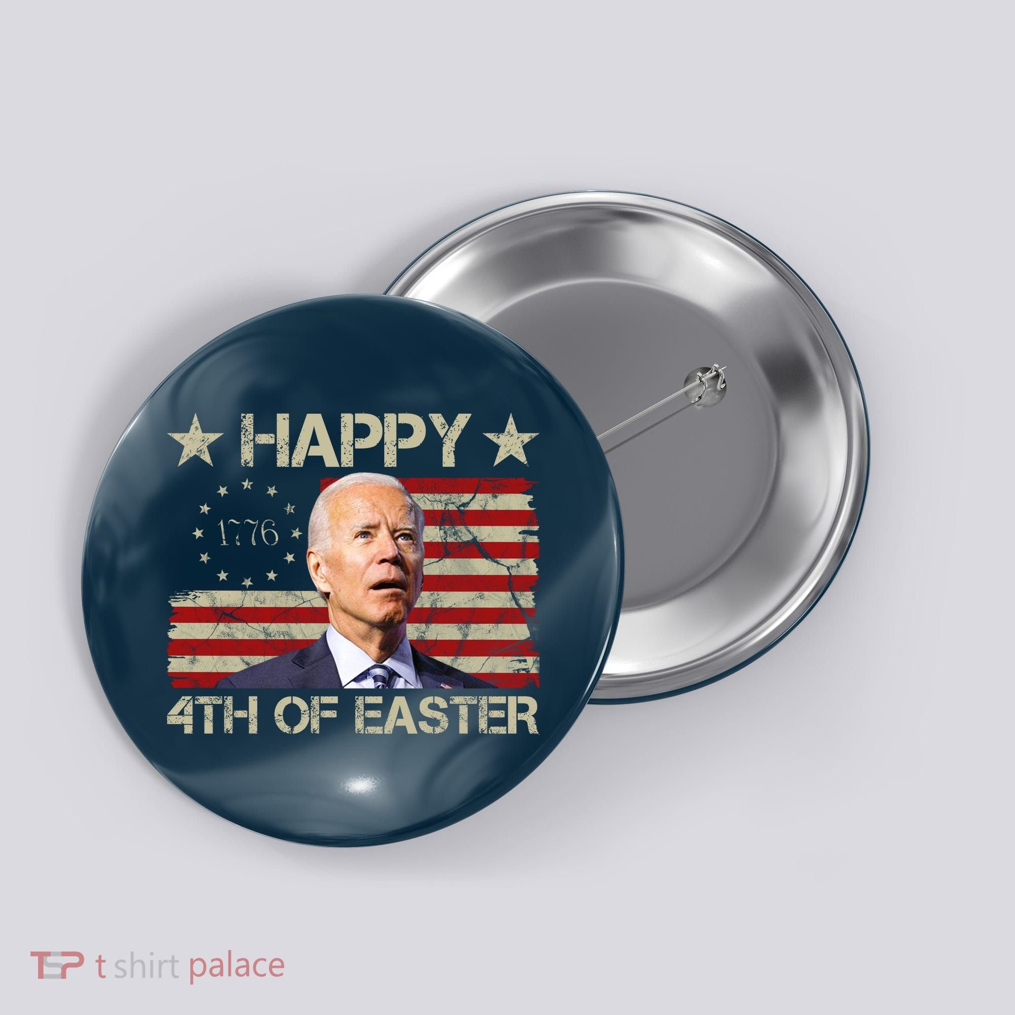 Happy 4th Of Easter Funny Usa Anti Biden Button