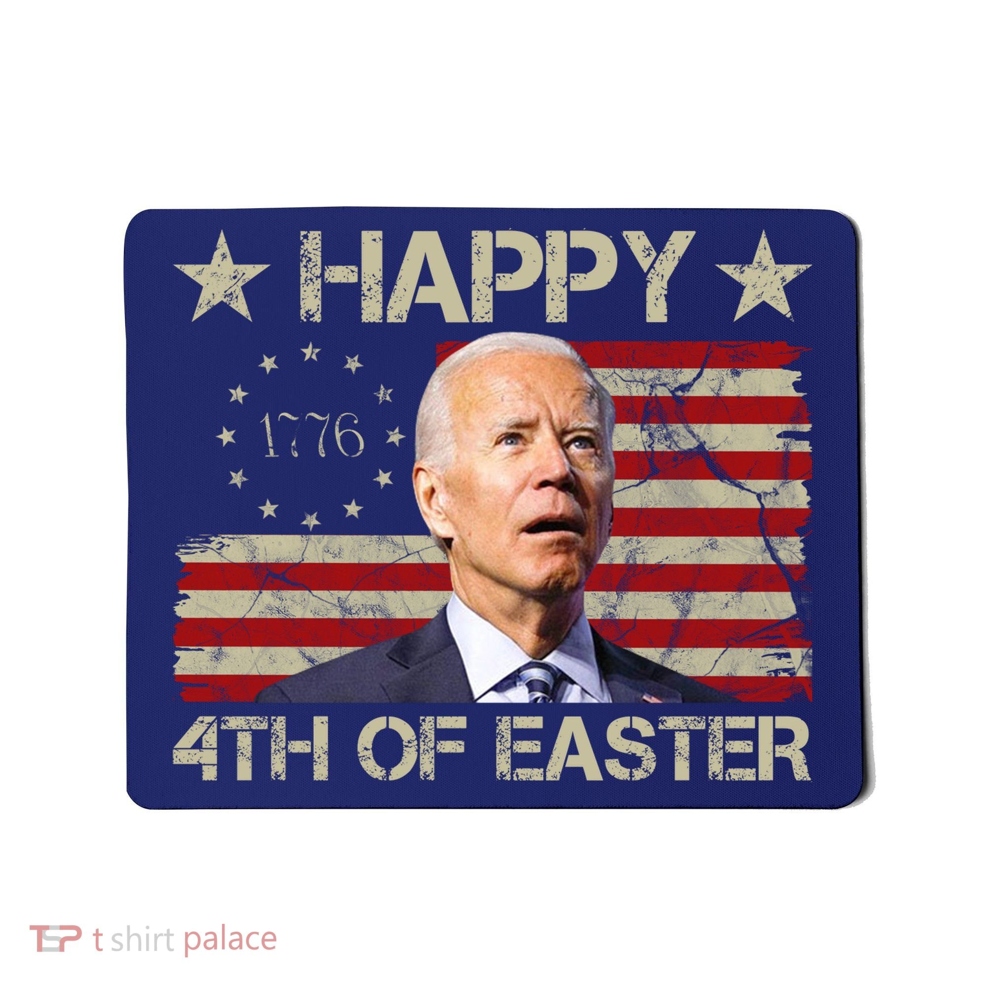 Happy 4th Of Easter Funny Usa Anti Biden Mousepad