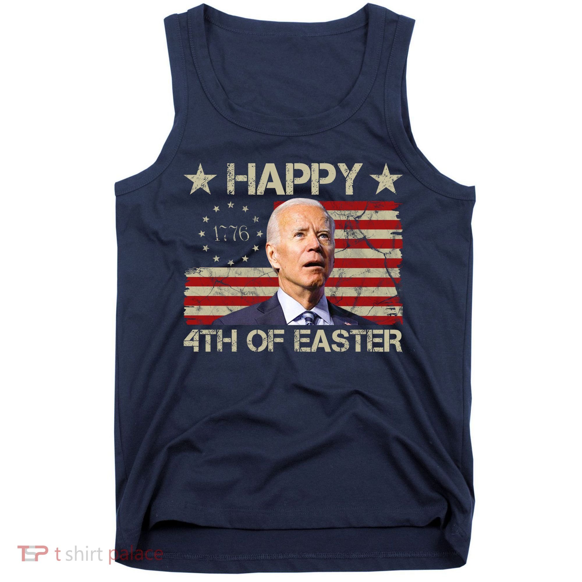 Happy 4th Of Easter Funny Usa Anti Biden Tank Top
