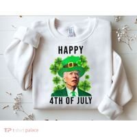 Happy 4th Of July Joe Biden Funny St Patrick's Day Sweatshirt thumb 2