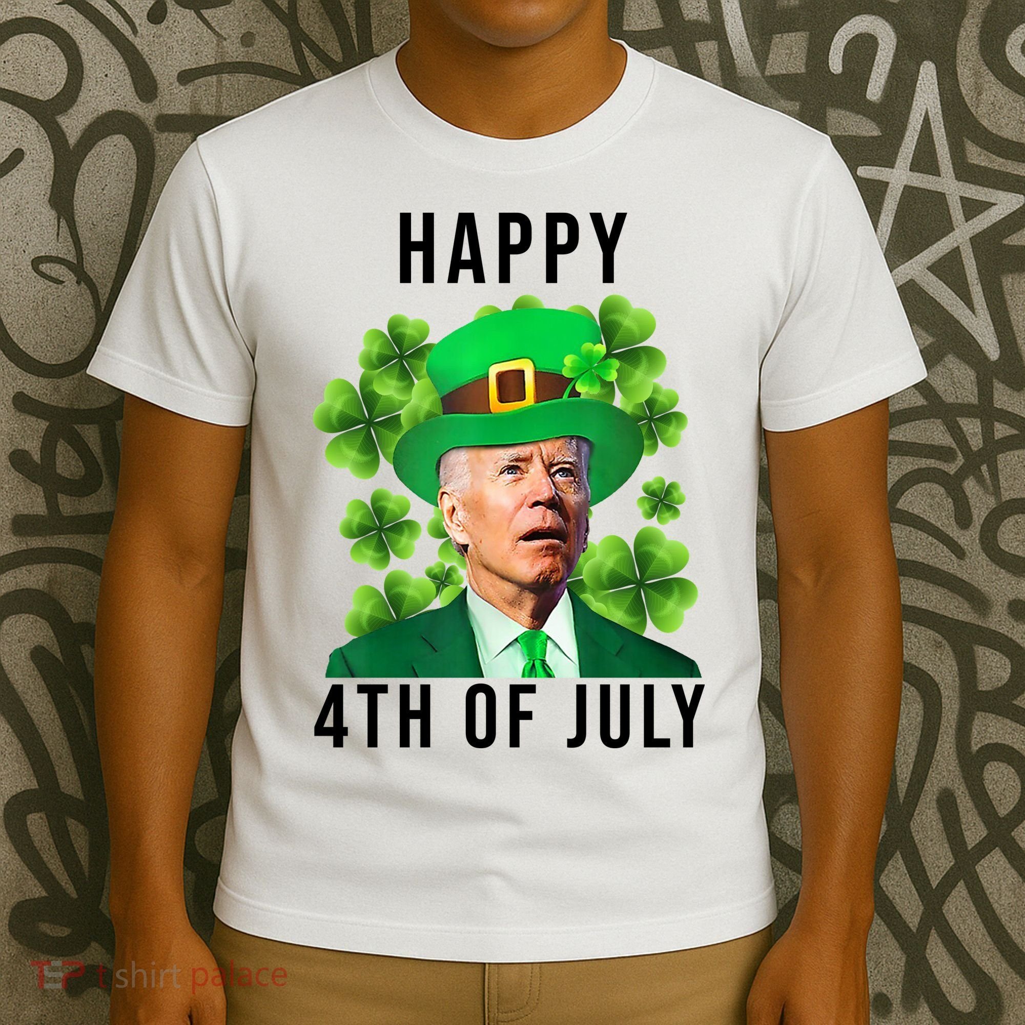 Happy 4th Of July Joe Biden Funny St Patrick's Day T-Shirt